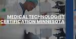 Med Tech Certification