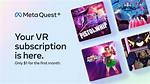 Meta’s New Quest Plus Subscription Gets You Two Free Vr Games per Month
