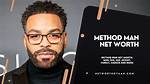 Method Man Net Worth