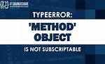 'Method' Object Is Not Subscriptable. Don't Know What's Wrong