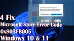Microsoft Store Error Code 0X803Fb005
