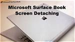 Microsoft Surface Book - Detach Screen While off or Unpowered?
