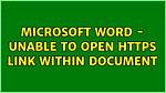 Microsoft Word - Unable to Open Https Link Within Document