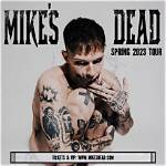 Mike’s Dead
