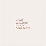 Minor Setbacks