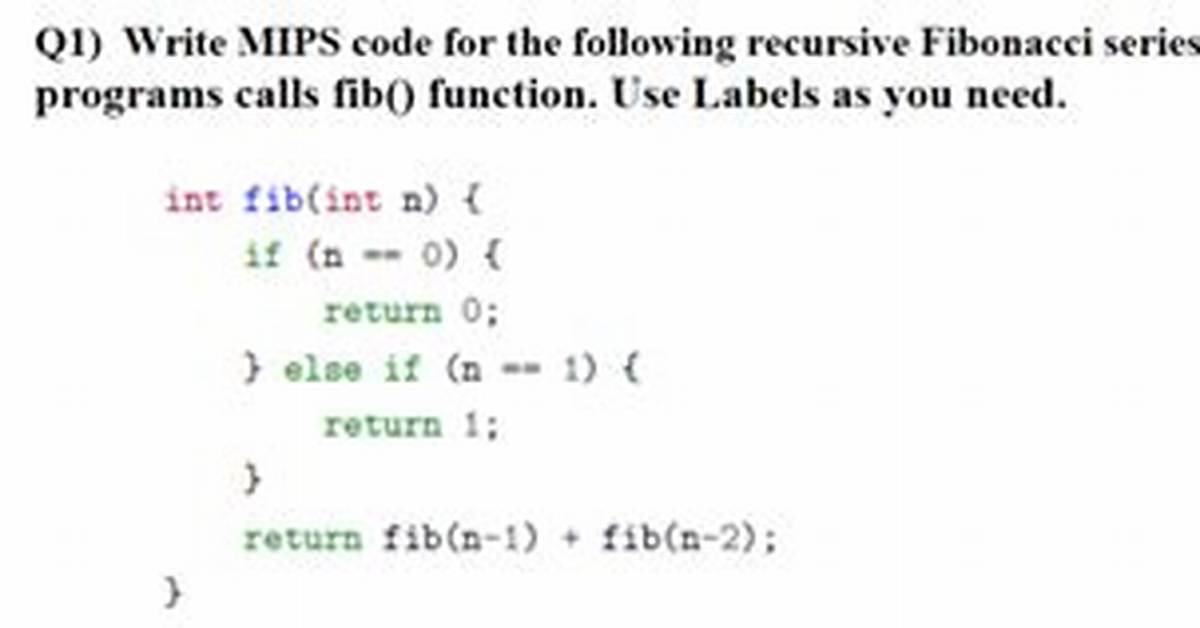 Mips Recursive Fibonacci Sequence