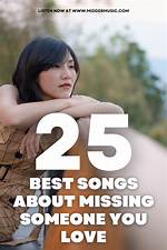 Missing Someone Songs: a Melodic Journey Through Heartfelt Emotions
