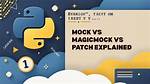 Mock vs Magicmock