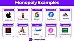 Monopoly Examples
