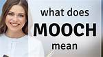 Mooch