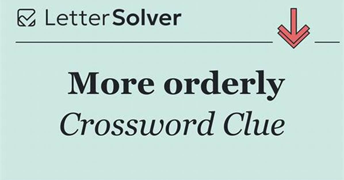 More Orderly