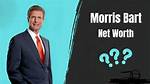 Morris Bart Net Worth