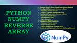 Most Efficient Way to Reverse a Numpy Array