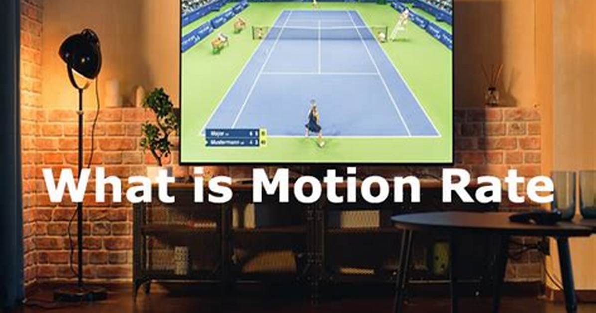 Motion Rate