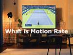 Motion Rate