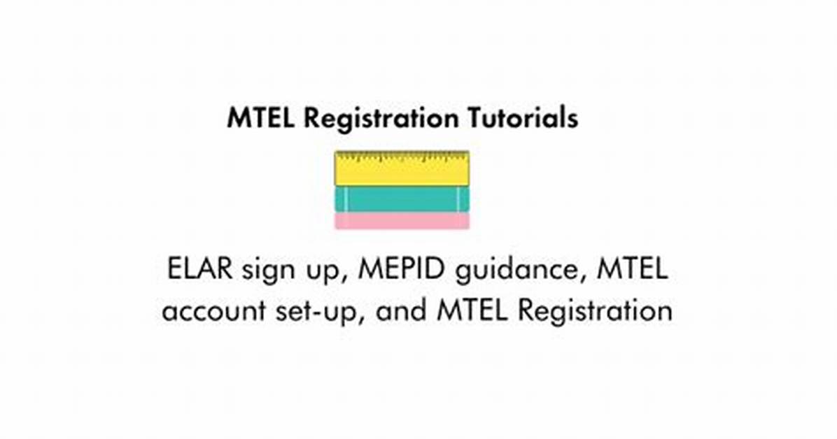 Mtel Registration