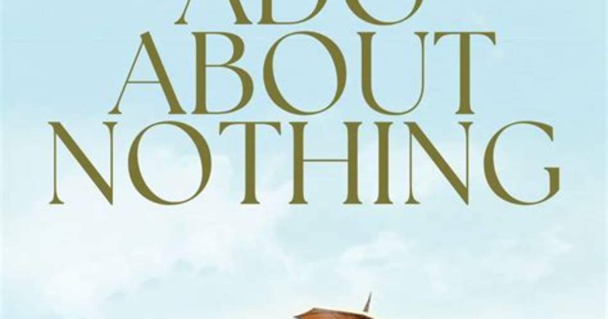 Much ___ About Nothing