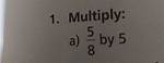 Multiply 5 and 85
