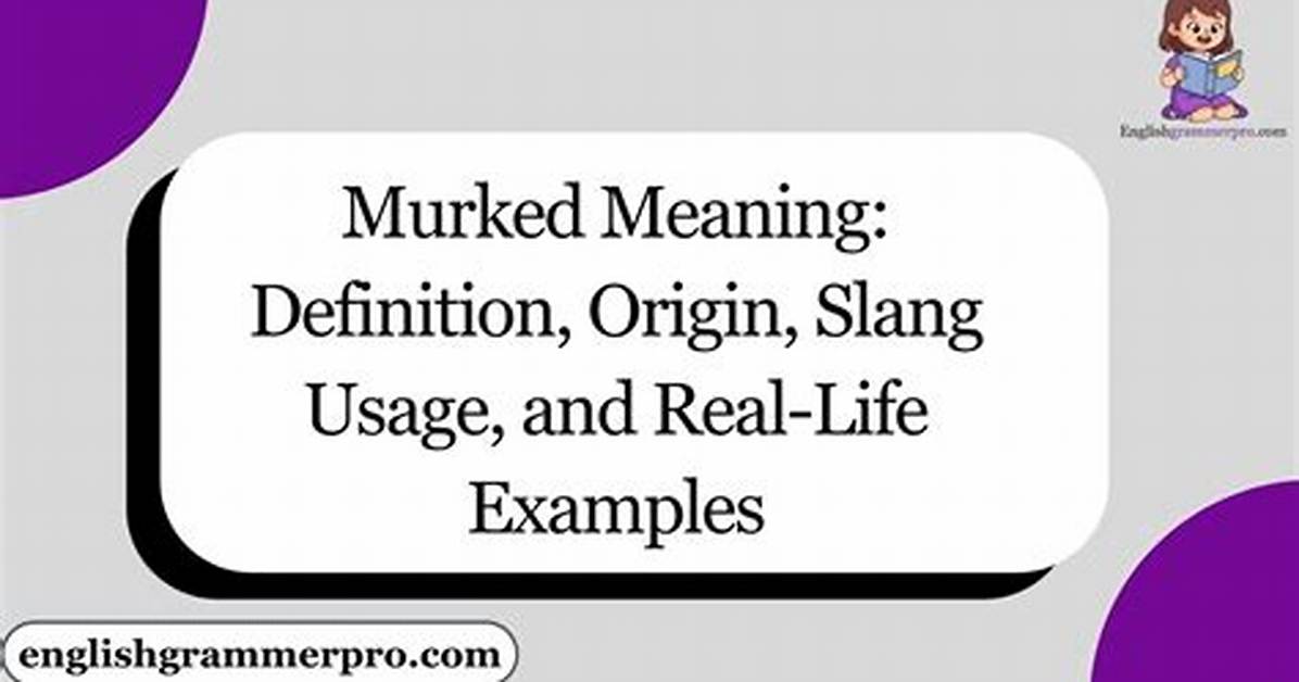 Murked Meaning