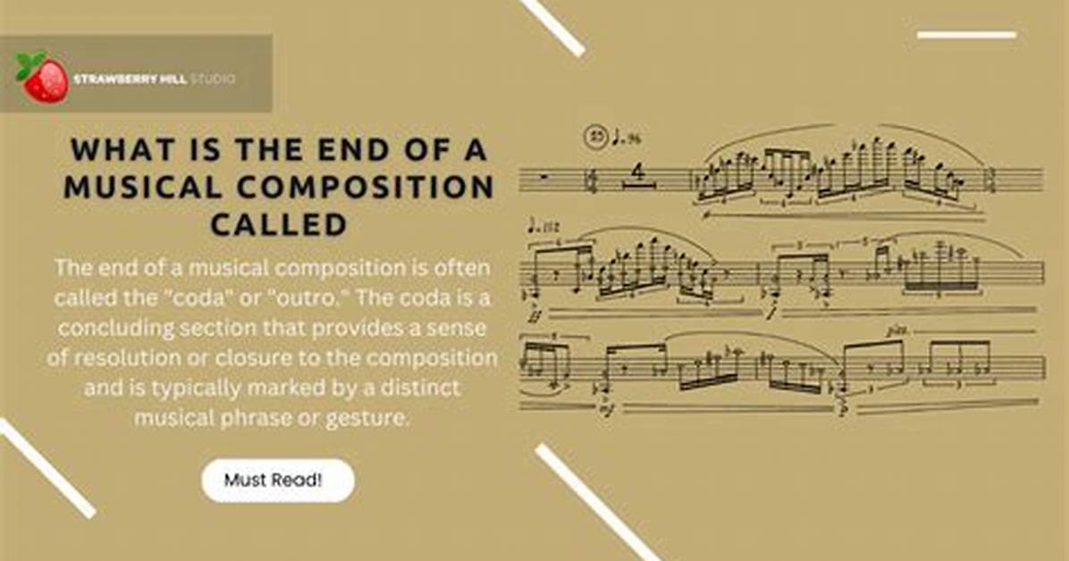 Musical Composition's Final Section
