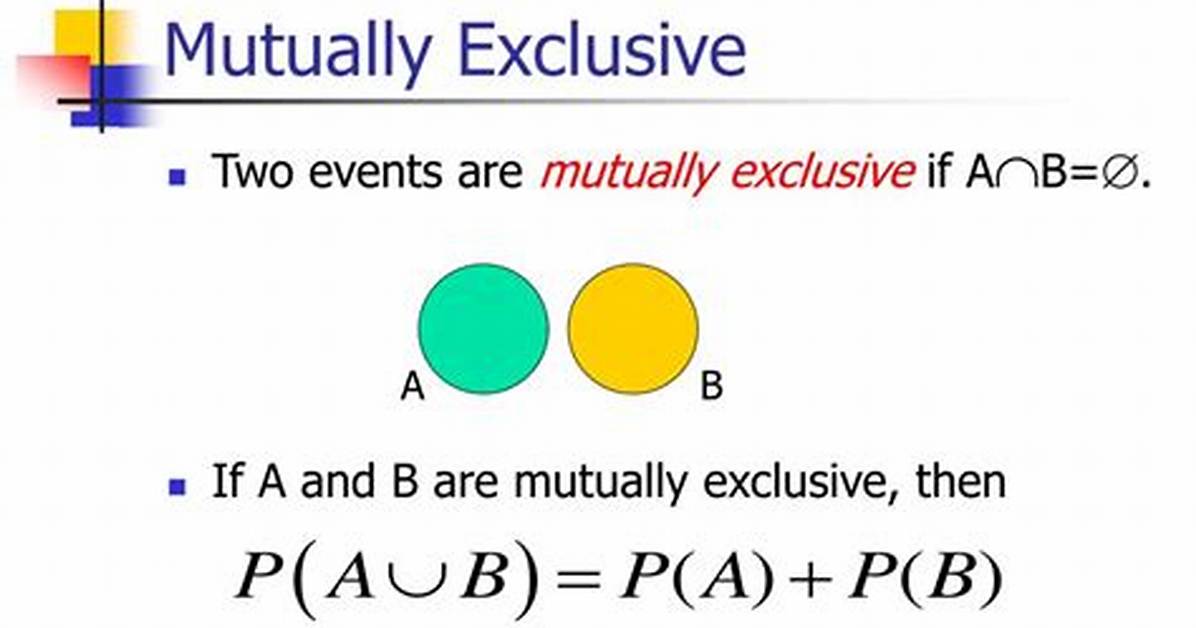 Mutually Exclusive Examples
