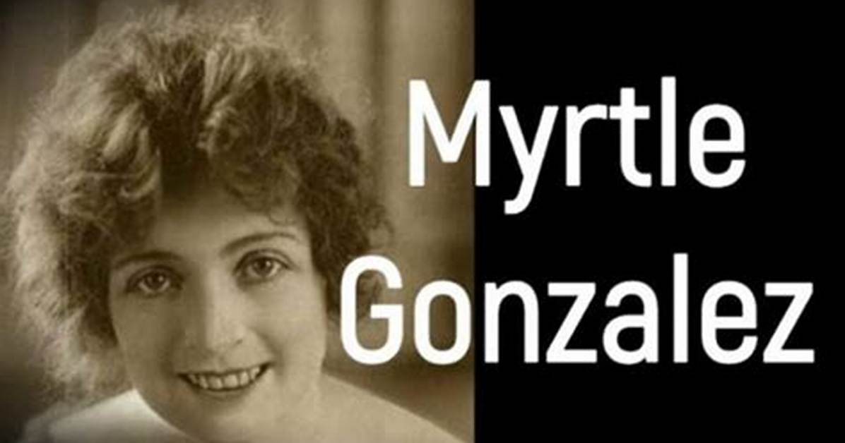 Myrtle Gonzalez: Breaking Barriers in the Silent Era of Cinema