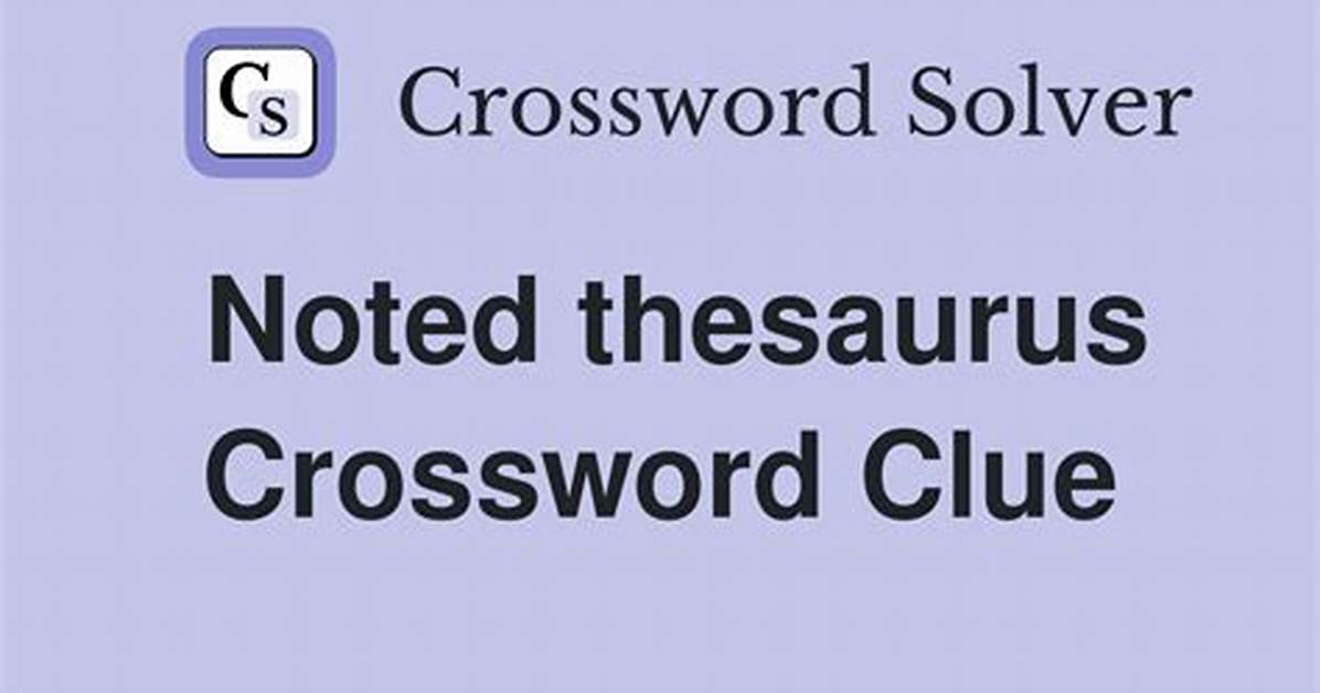 Name Hidden in "Thesaurus" Universal Crossword Clue