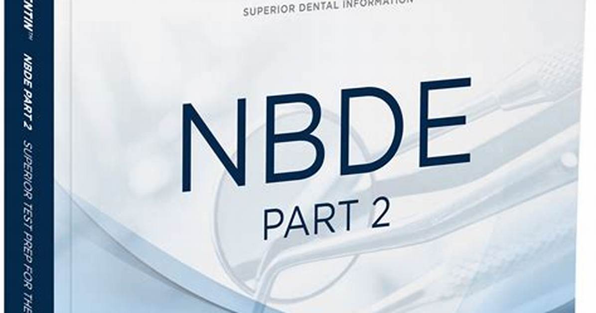 Nbde Part 2