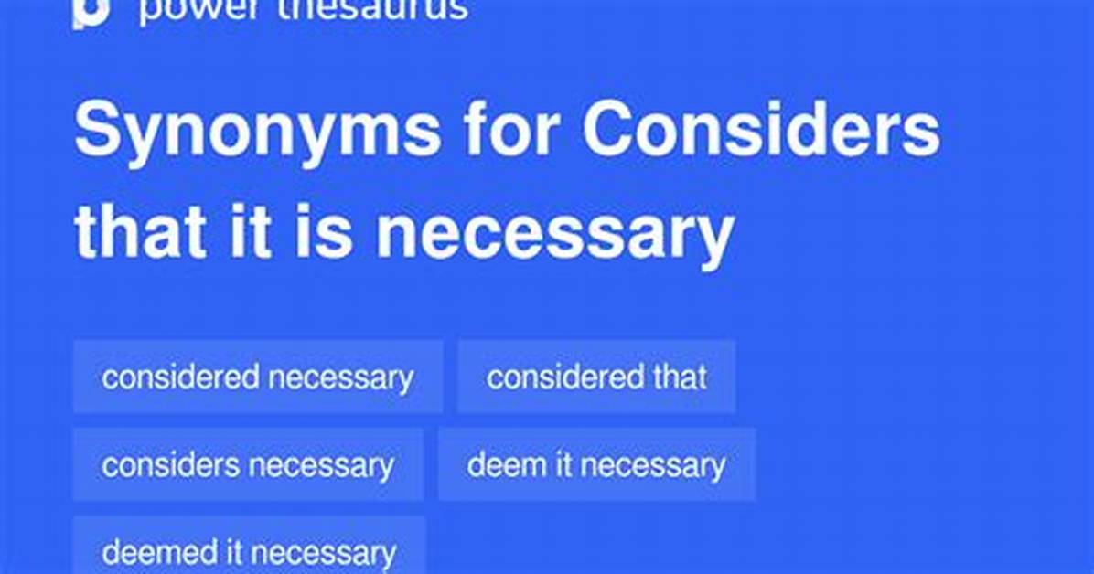 ___ Necessary (Considers Essential)