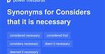 ___ Necessary (Considers Essential)