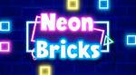 Neon Bricks - Skill Games