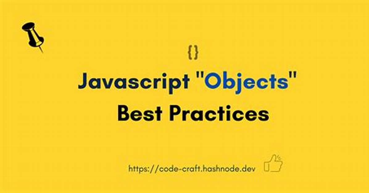 Nested Objects in Javascript, Best Practices