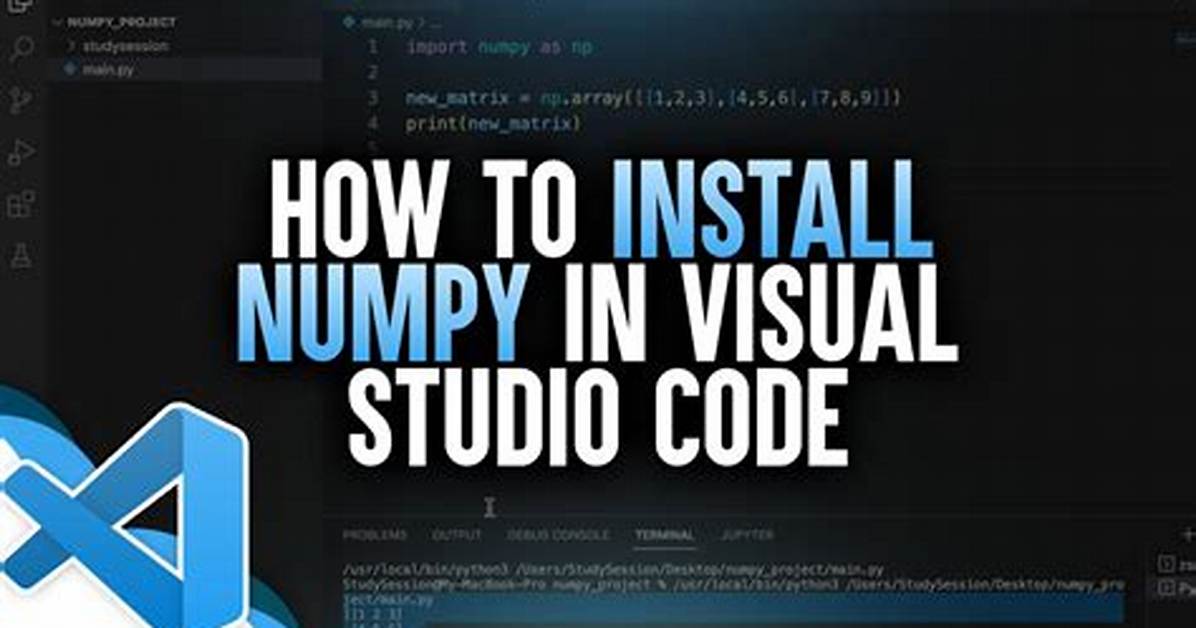 No Module Named 'Numpy': Visual Studio Code