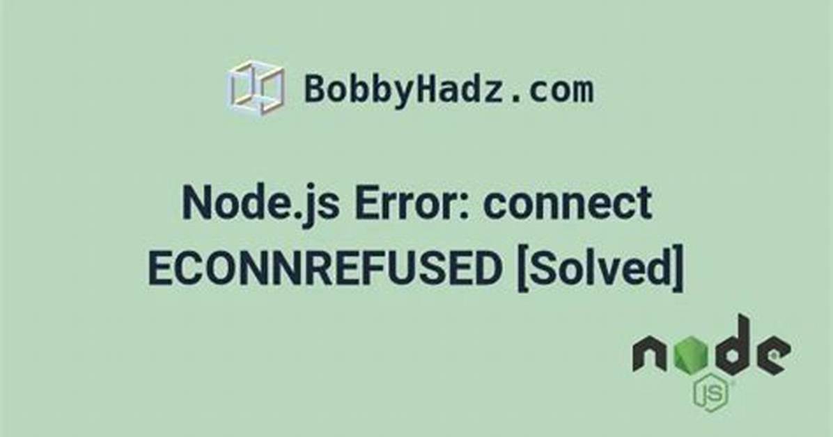 Node. Js Error: Connect Econnrefused