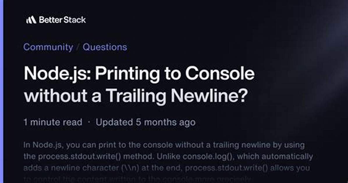 Node. Js: Printing to Console Without a Trailing Newline?