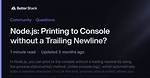 Node. Js: Printing to Console Without a Trailing Newline?
