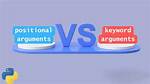 Normal Arguments Vs. Keyword Arguments