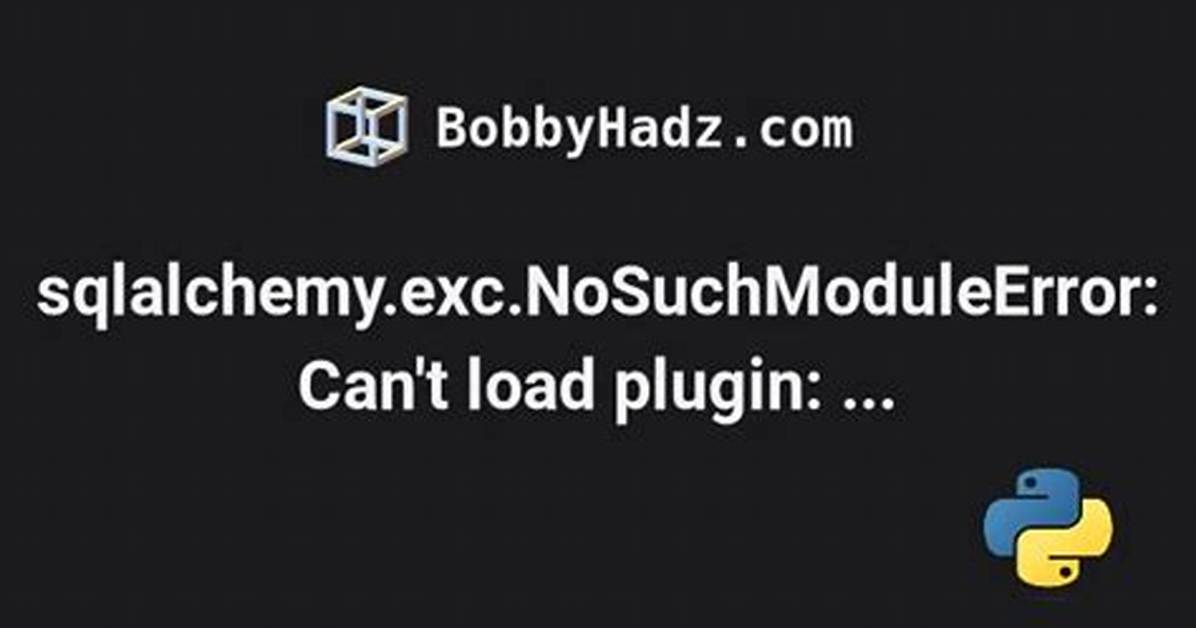 Nosuchmoduleerror: Can't Load Plugin: Sqlalchemy. Dialects: Snowflake
