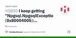 Npgsql Exception While Performing Ssl Handshake