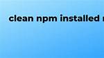 Npm Clean Modules