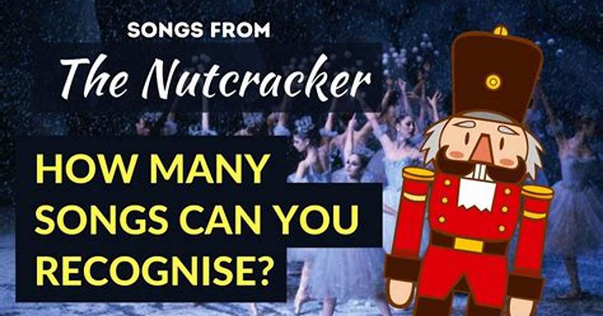 Nutcracker Songs