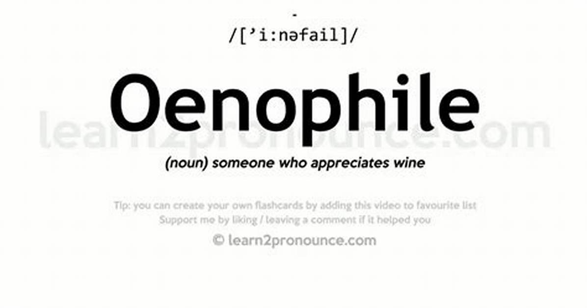 Oenophile Definition