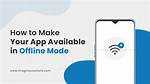 Offline Mode for Android App Using the Google Maps Api