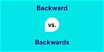 On Backward or Backwards?