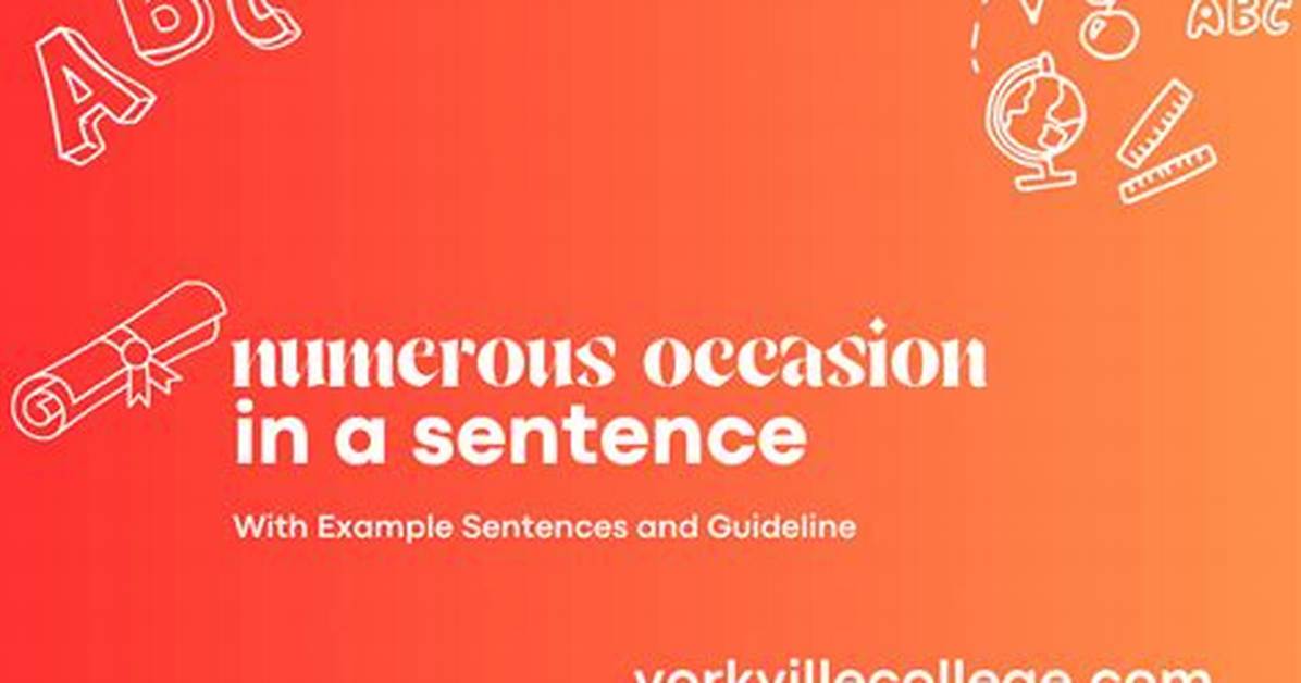 On Numerous Occasions Examples?