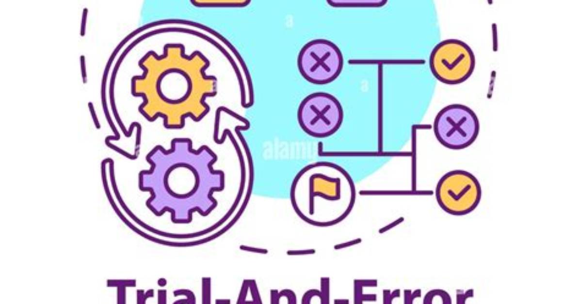 On Trial and Error?