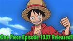 One Piece Chapter 1037 Release Date, Time, & Spoilers Explained