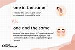 One ___ the Same