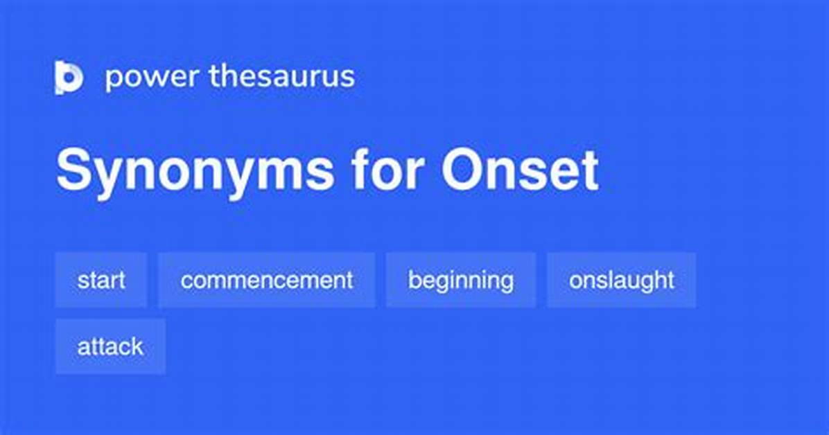 Onset Synonym