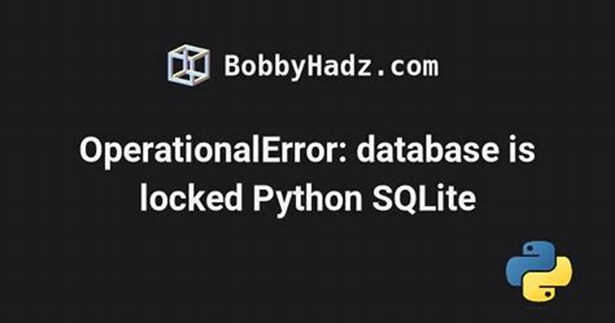 Operationalerror: Database Is Locked